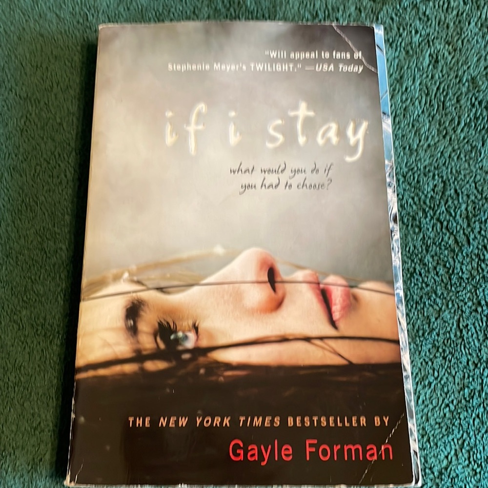 If I stay / New York Times Best Seller By Gayle Forman